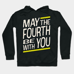 may-the-fourth-be-with-you Hoodie